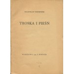 BRONIEWSKI Władysław - Troska i pieśń [wydanie pierwsze 1932]