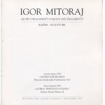 MITORAJ Igor - Głowy i fragmenty - Heads and fragments. Rzeźba - Sculpture. Katalog wystawy [1993]