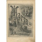 MALCZEWSKI Antoni - Marya. Powieść ukraińska [1884] [il. E. M. Andriolli] [oprawa wydawnicza]