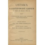 Ustawa o postępowaniu karnym z dnia 23 maja 1873 r. razem z odnoszącemi się do niej ustawami i rozporządzeniami [1911]