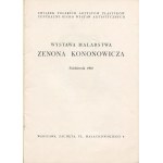 KONONOWICZ Zenon - Wystawa malarstwa. Katalog [1960] [AUTOGRAF I DEDYKACJA]