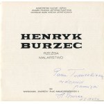 BURZEC Henryk - Rzeźba, malarstwo. Katalog wystawy [1980] [AUTOGRAF I DEDYKACJA]