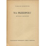 BOROWSKI Tadeusz - Na przedpolu. Artykuły i reportaże [wydanie pierwsze 1952] [okł. W. Tobis]