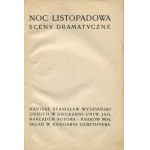 WYSPIAŃSKI Stanisław - Noc listopadowa. Sceny dramatyczne [wydanie pierwsze 1904]