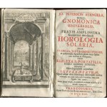 [gnomonika] STENGEL Peterson - Sueci, Gnomonica Universalis Sive Praxis Amplissima Geometrice describendi Horologia Solaria, Tum Stabilia, Juxta Omnes Species, in quacunque superficie plana intra Sphaeram Rectam & Obliquam... [Frankfurt 1721]