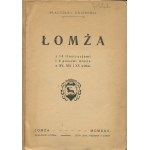 ŚWIDERSKI Władysław - Łomża [z 3 planami miasta z XV, XIX i XX wieku] [1925] [DEDYKACJA]