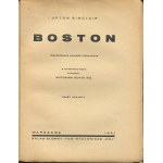 SINCLAIR Upton - Boston. Współczesna powieść historyczna [komplet 4 tomów] [wydanie pierwsze 1929, 1931]