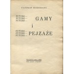 MŁODOŻENIEC Stanisław - Futuro-gamy i futuro-pejzaże [wydanie pierwsze 1934]