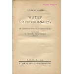 [psychiatria] FREUD Zygmunt - Wstęp do psychoanalizy [wydanie drugie 1936]
