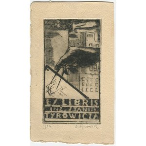 [ekslibris] TYROWICZ Ludwik - Ex libris inż. Stanisława Tyrowicza [1932]