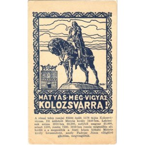 Kolozsvár, Cluj; Mátyás még vigyáz Kolozsvárra! irredenta képeslap szoborral / Hungarian irredenta postcard, statue s...