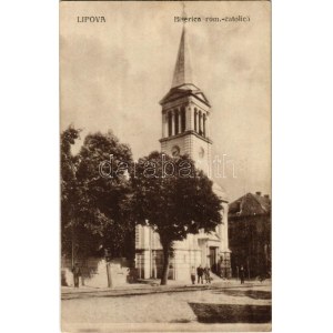 Lippa, Lipova; Biserica rom.-catolica / Római katolikus templom / church