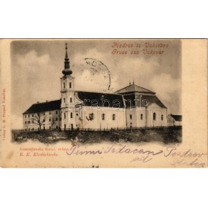 1901 Vukovar, Samostanska katol. crkva / R.K. Klosterkirche / Szent Fülöp és Jakab-templom ...