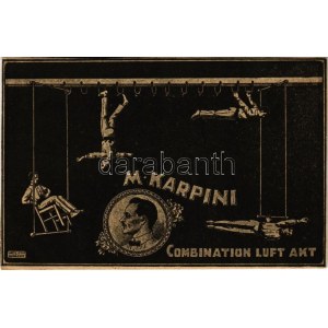 M. Karpini Combination Luft Akt / Légakrobata cirkuszi reklám / Aerial circus acrobat s: Urtz Ottó (non PC) (füzetből ...