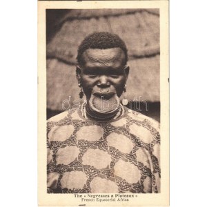 Tányérajkú négerek / French Negresses a Plateaux, French Equatorial Africa / African folklore...