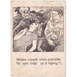 1939 Minden népnek sorsa pusztulás ha nem tudja: mi a fajiság?! Antiszemita szovjet-ellenes propaganda lap...