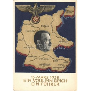 1938 März 13. Ein Volk, ein Reich, ein Führer! / Adolf Hitler, NSDAP German Nazi Party propaganda, map, swastika; 6 Ga...