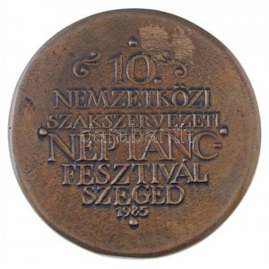 Lapis András (1942-) 1985. Nemzetközi Néptánc Fesztivál 1985 Szeged Br plakett (~750g/95x32mm) T:1- / Hungary 1985. ...