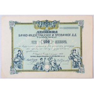 Jugoszlávia / Stari Becej (Óbecse) 1929. Bácskai Ipar és Kereskedelmi Részvénytársaság részvénye 100D-ról...