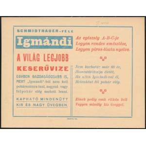 cca 1920-1930 Schmidthauer-féle Igmándi keserűvíz kétoldalas reklám szórólapja, Tata, Engländer-ny., 15x11...