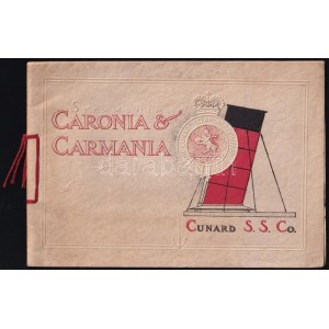 cca 1930 Az Cunard lines Caormina & Carmania nevő gőzhajóinak ismertető füzete. 24 oldal képpel. 48p. ...