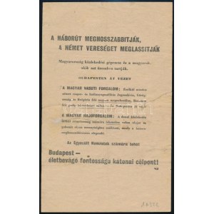 1944/45 Budapest fontosságát hangsúlyozó szövetséges szórólap. Hátoldalán Csonka-Magyarország térképpel, Hajtva...