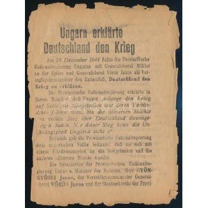 1945. I. 3. Az ideiglenes magyar kormány röplapja a német katonáknak a németek elleni hadüzenetről. Sérült. ...