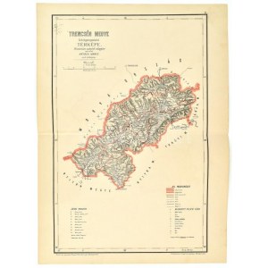 cca 1890-1900 Trencsén megye közigazgatási térképe. Hivatalos adatok alapján rajzolta: Hátsek Ignác m. kir. térképész...