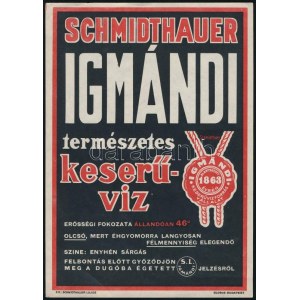 cca 1920-1930 Schmidthauer-féle Igmándi keserűvíz reklám-, villamosplakát, Bp., Globus-ny....