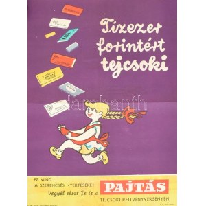 Tízezer forintért tejcsoki Pajtás tejcsoki, retró plakát, hajtott, hátoldalán gyerekrajzzal, 41×29...