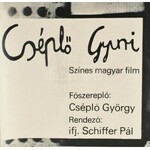 1978 Cséplő Gyuri, színes magyar film (rendező: ifj. Schiffer Pál), MOKÉP-MAHIR plakát, Bp., Egyetemi Nyomda...