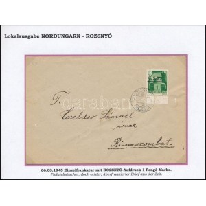 Rozsnyó 1945 Levél 1P bérmentesítéssel Rimaszombatra / Cover with 1P to Rimaszombat. Signed...