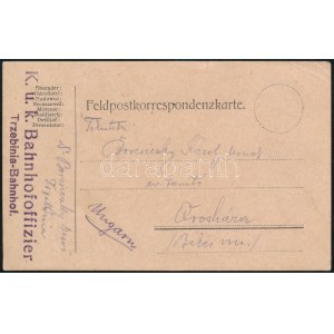 1914 Tábori posta levelezőlap / Field postcard K.u.k. Bahnhofoffizier Trzebinia-Bahnhof