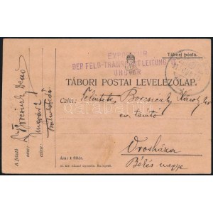 1915 Tábori posta levelezőlap / Field postcard EXPOSITUR DER FELD-TRANSPORTLEITUNG VI. UNGVÁR