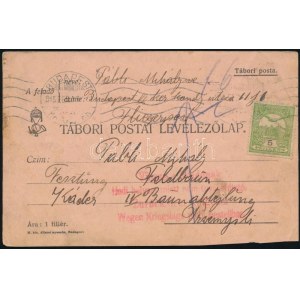1915 Tábori posta levelezőlap Budapestről Przemyslbe Turul 5f bélyeggel, majd Vissza a feladónak ...