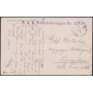 1918 Tábori posta képeslap / Field postcard K.u.k. Heimkehrlager Nr. 107. + FEKETEHALOM