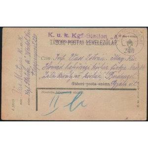 1918 Tábori posta levelezőlap / Field postcard K.u.k. Kgf.-Station A Werksstätten Verwaltung + EP 280...