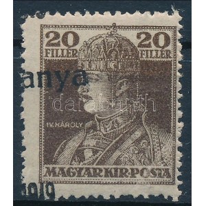Baranya I. 1919 Károly 20f elcsúszott felülnyomással / Mi 36 with shifted overprint. Signed...