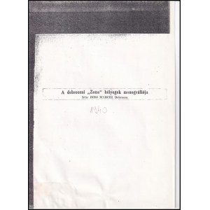 Bíró Marcel: A debreceni Zona bélyegek monográfiája (1940) (fénymásolat / photocopy)