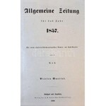 1857 Allgemeine Zeitung IV. negyedév / 4th quarter, 92 db újság bekötve / 92 newspapers bounded ZEITUNGS EXP....