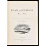 Hermann Ottó: Az északi madárhegyek tájáról. Bp., 1893., Kir. M. Természettudományi Társulat, VIII+572+4 p.+ 3 ...