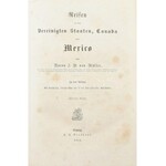 Johann Wilhelm von Müller: Reisen in den Vereinigten Staaten, Canada und Mexiko. I-II. köt. Leipzig, 1864., A. A...