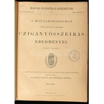 A Magyarországban 1893. január 31-én végrehajtott czigányösszeirás eredményei. 5 grafikai táblázattal. Szerk.: M. Kir...