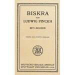 Ludwig Finckh: Biskra mit 5 Bildern. Dedikált / with autograph dedication Stuttgart, 1920. Deutsche Verlags Anstalt...