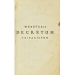 [Werbőczy István (1465-1541)] Werbőczius illustratus...