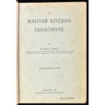Kmety Károly: A magyar közjog tankönyve. Bp., 1907., Politzer-féle Könyvkiadó-Vállalat, 563 p. Negyedik...