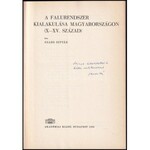 Szabó István: A falurendszer kialakulása Magyarországon. (X-XV. század.) Bp., 1966, Akadémiai Kiadó. Kiadói egészvászon...