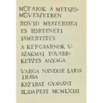 Varga Nándor Lajos (1895-1978): Műfajok a metszőművészetben. Rövid mesterségi és történeti ismertetés. A Képcsarnok V...