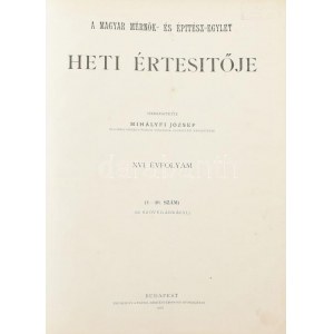 1897 A Magyar Mérnök- és Építész-Egylet heti értesítője. XVI. évf. (1-40. szám.) (60 szövegábrával.) Szerk....