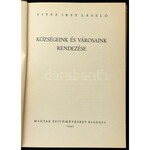 Irsy László: Közösségeink és városaink rendezése. Bp., 1945., Magyar Építőművészet, (Bp., Egyetemi-ny.), 164+2+2 p....